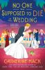 Book cover for "No one was supposed to die at this wedding".
