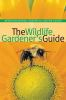 Book cover for "The wildlife gardener's guide".