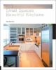 Book cover for "Small spaces, beautiful kitchens".