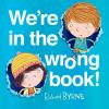 Book cover for "We're in the wrong book!".