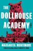 Book cover for "The Dollhouse Academy".