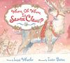 Book cover for "Where, oh where, is Santa Claus?".