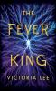 Book cover for "The fever king".