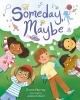 Book cover for "Someday, maybe".