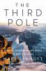 Book cover for "The third pole".