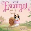 Book cover for "Love, Escargot".
