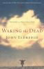 Book cover for "Waking the dead".