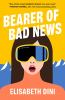 Book cover for "Bearer of bad news".