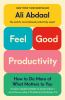 Book cover for "Feel-good productivity".