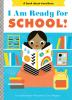 Book cover for "I am ready for school!".