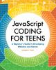 Book cover for "JavaScript coding for teens".