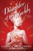 Book cover for "Daughter of no worlds".