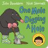 Book cover for "One mole digging a hole".