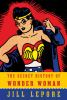 Book cover for "The secret history of Wonder Woman".