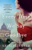 Book cover for "Every time we say goodbye".