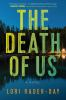 Book cover for "The death of us".