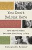 Book cover for "You don't belong here".