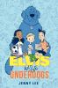 Book cover for "Elvis and the underdogs".