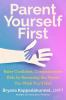 Book cover for "Parent yourself first".