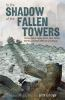 Book cover for "In the shadow of the fallen towers".