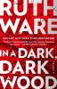 Book cover for "In a dark, dark wood".