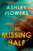 Book cover for "The missing half".