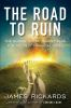 Book cover for "The road to ruin".