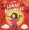 Book cover for "I love Lunar New Year".