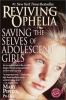 Book cover for "Reviving Ophelia".