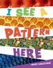 Book cover for "I see a pattern here".