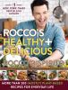 Book cover for "Rocco's healthy + delicious".