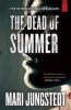 Book cover for "The dead of summer".
