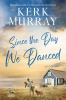 Book cover for "Since the Day We Danced".
