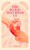 Book cover for "The blood that binds us".