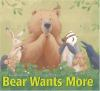 Book cover for "Bear wants more".