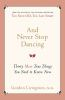 Book cover for "And never stop dancing".
