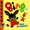 Book cover for "Bing get dressed".