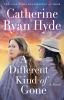 Book cover for "A different kind of gone".