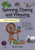 Book cover for "Spinning, dyeing and weaving".