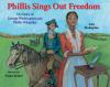 Book cover for "Phillis sings out freedom".
