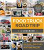 Book cover for "Food truck road trip : a cookbook".