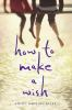 Book cover for "How to make a wish".