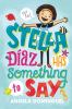 Book cover for "Stella Diaz has something to say".