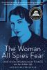 Book cover for "The woman all spies fear".