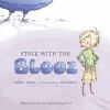 Book cover for "Stuck with the Blooz".