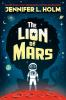 Book cover for "The lion of Mars".