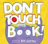 Book cover for "Don't touch this book!".