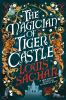 Book cover for "The magician of Tiger Castle".