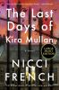 Book cover for "The last days of Kira Mullen".