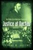 Book cover for "Justice at Dachau".
